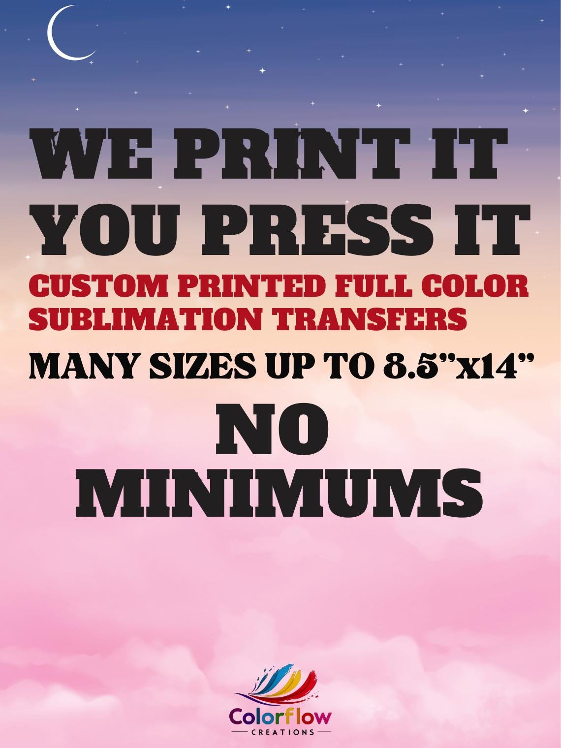 ColorFlow | Custom Sublimation Transfers | We Print You Press | Tumbler Wraps | Gang Sheets | Same-Day Shipping USA