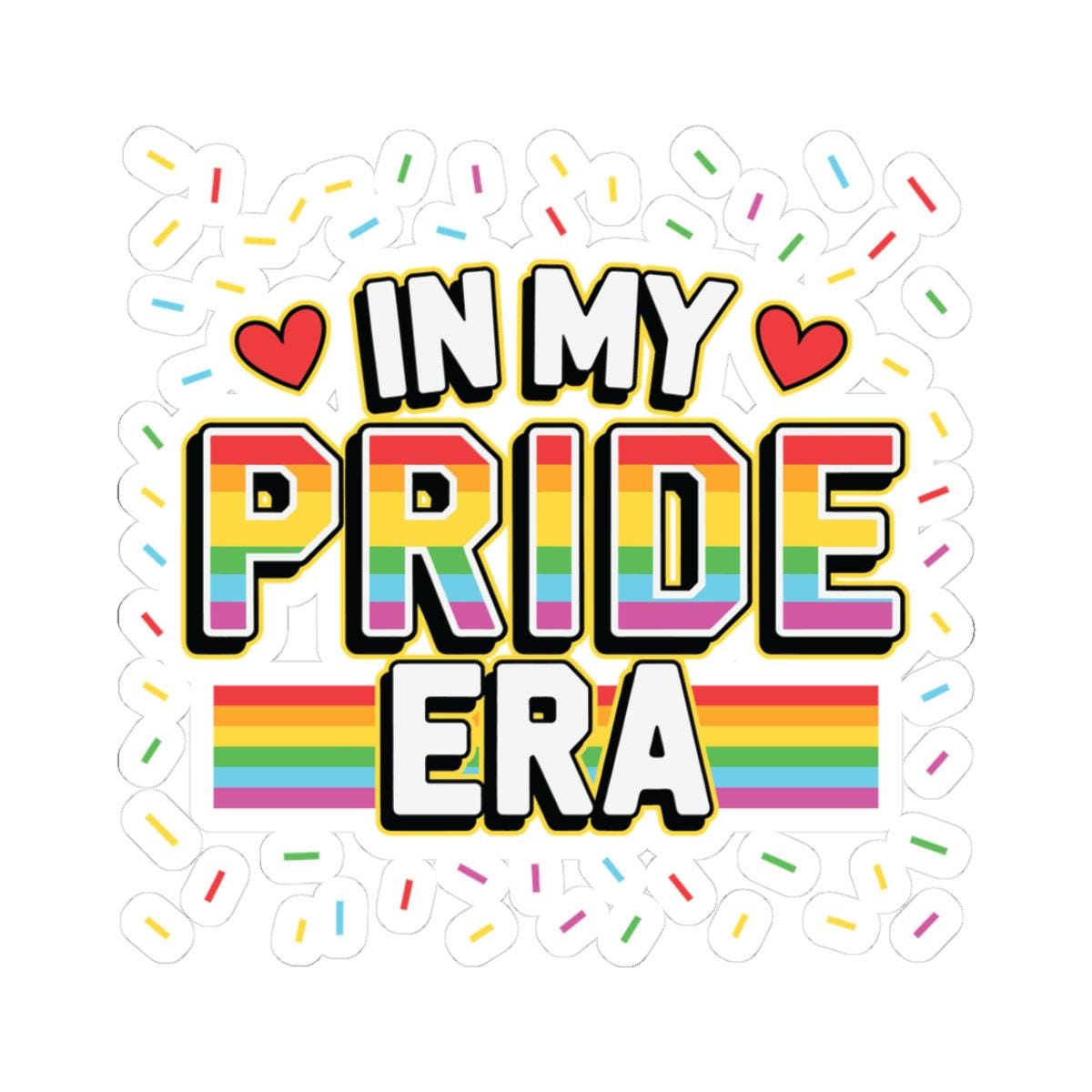 In My Pride Era Vinyl Sticker: Rainbow LGBTQ+ Laptop Decal