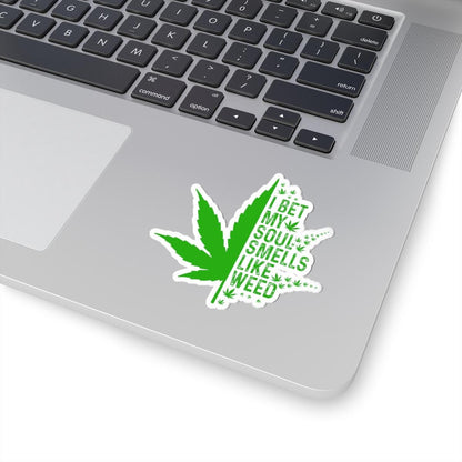ColorFlow | I Bet My Soul Smells Like Weed Sticker Waterproof Vinyl Funny Cannabis Leaf Stoner Decal for Laptop Tumbler Pothead Gift