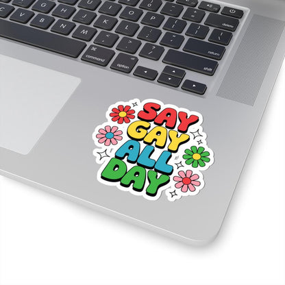 Say Gay All Day Sticker: Retro Rainbow LGBTQ Pride Vinyl Decor