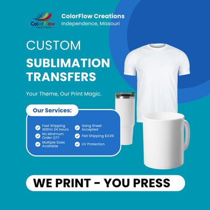 ColorFlow | Custom Sublimation Transfers | We Print You Press | Tumbler Wraps | Gang Sheets | Same-Day Shipping USA