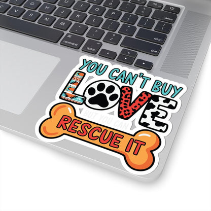 ColorFlow | You Cant Buy Love But You Can Rescue It Vinyl Sticker | Dog Rescue Art Sticker | Waterproof Sticker Pack | Pet Decal