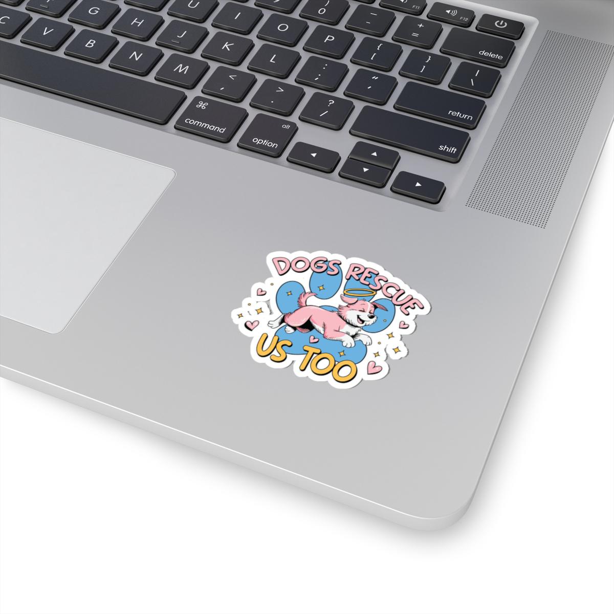 ColorFlow | Dogs Rescue Us Too Vinyl Sticker | Waterproof Art Sticker | Rescue Dog Decal | Sticker Pack | Cute Dog Stickers