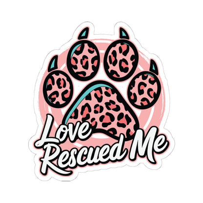 ColorFlow | Love Rescued Me Vinyl Sticker | Animal Rescue Art Sticker | Waterproof Dog Paw Decal | Cute Sticker Pack | Pet Lover Gift