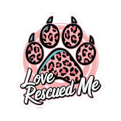 ColorFlow | Love Rescued Me Vinyl Sticker | Animal Rescue Art Sticker | Waterproof Dog Paw Decal | Cute Sticker Pack | Pet Lover Gift