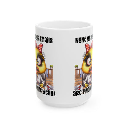 ColorFlow | Funny Office Mug None of Your Emails Are Finding Me Well | 15 oz Coffee Cup for Coworkers and Office Humor Gift