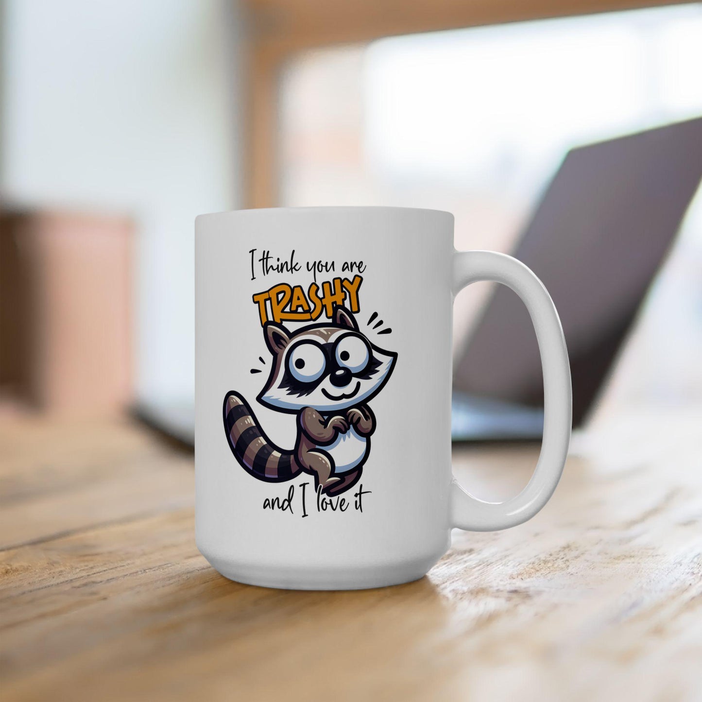 ColorFlow | Trashy and I Love It Raccoon Mug | Funny Animal Coffee Cup | 15oz Ceramic Mug | Cute Gift for Animal Lovers