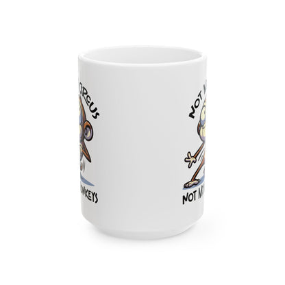Funny Monkey Coffee Mug | Not My Circus, Novelty Humor Cup