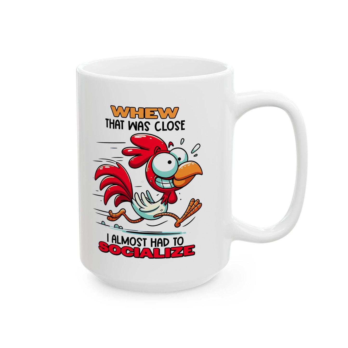 ColorFlow | Funny Rooster Coffee Mug | Whew Socialize Chicken Cup | 15oz Ceramic Mug | Gift for Introverts & Animal Lovers