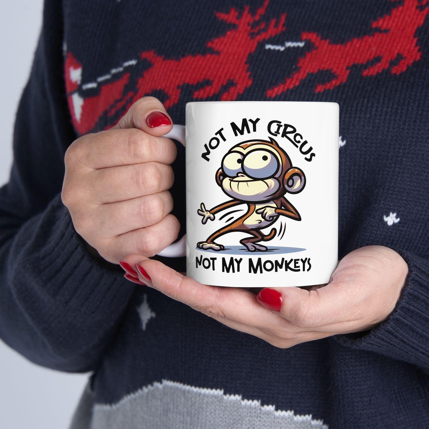 Funny Monkey Coffee Mug | Not My Circus, Novelty Humor Cup