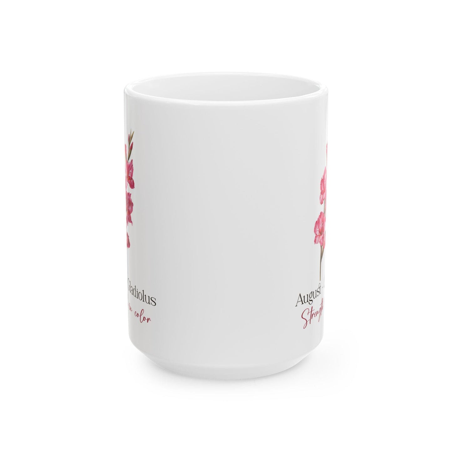 August Birth Flower Mug | Floral Gladiolus, Strength in Color (15oz)