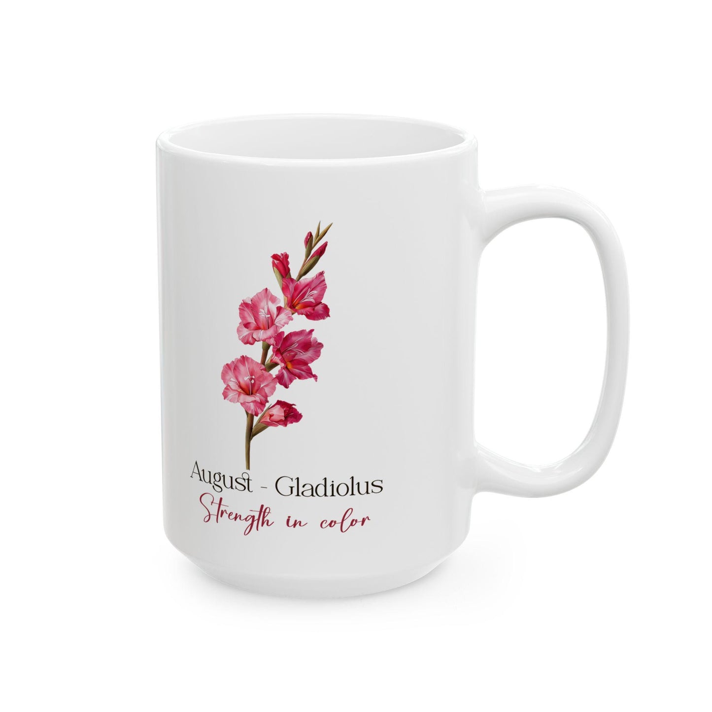 August Birth Flower Mug | Floral Gladiolus, Strength in Color (15oz)