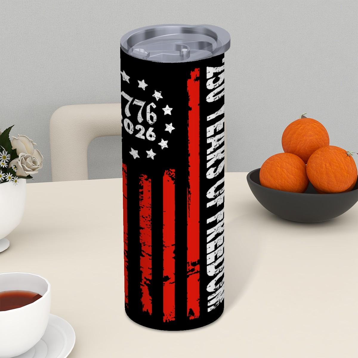 ColorFlow | 250 Years of Freedom 1776 2026 Patriotic | 20oz Skinny Stainless Steel Tumbler with Straw