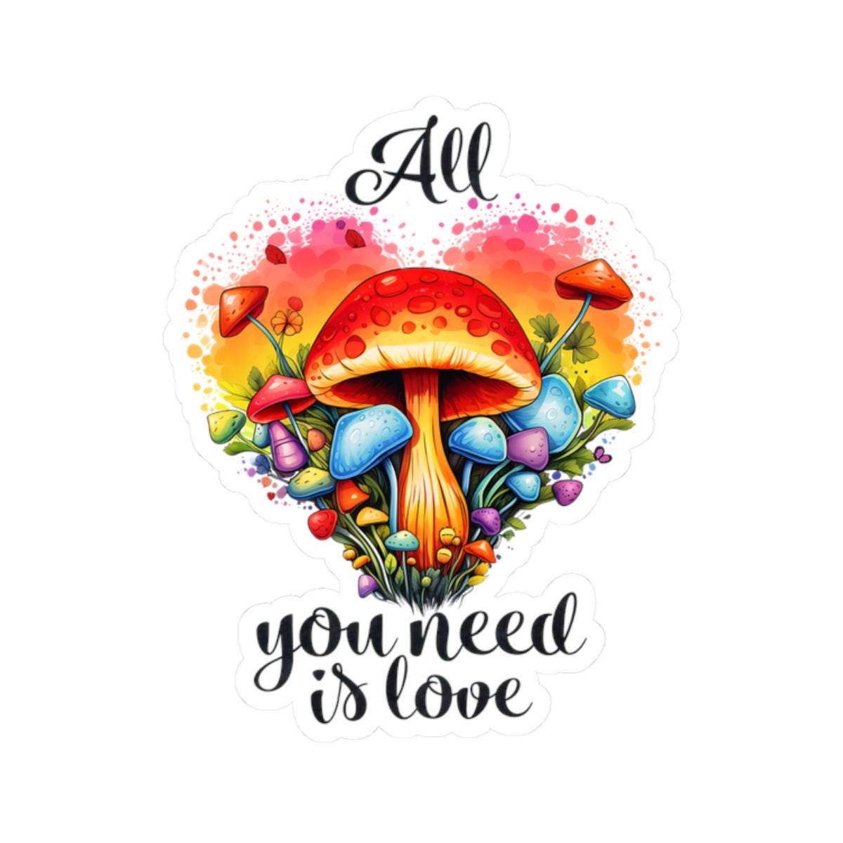 ColorFlow | All You Need Is Love Psychedelic Mushroom Heart Retro Hippie Floral Art Vinyl Sticker