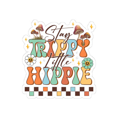 ColorFlow | Stay Trippy Little Hippie Retro Mushroom Psychedelic Sunshine Art Vinyl Sticker