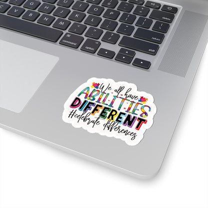 ColorFlow | We All Have Abilities Celebrate Differences Vinyl Sticker | Inclusive Puzzle Piece Positivity Design