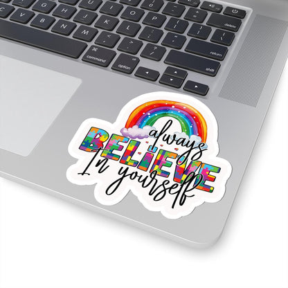 ColorFlow | Always Believe In Yourself Vinyl Sticker | Rainbow Puzzle Inspiration Autism Pride