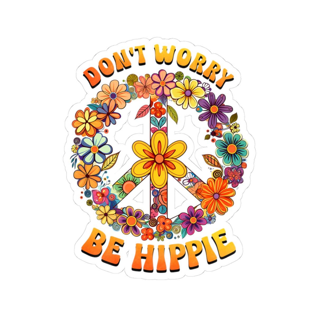 ColorFlow | Dont Worry Be Hippie Floral Peace Sign Groovy Retro Art Vinyl Sticker