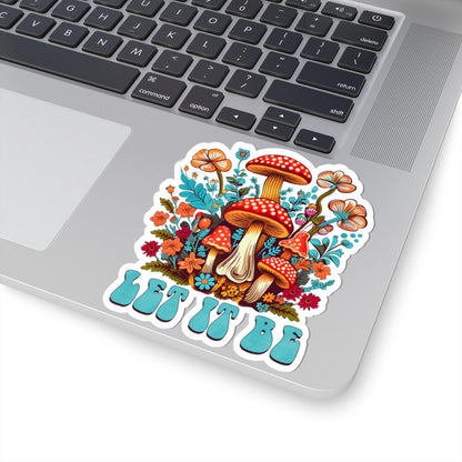 ColorFlow | Let It Be Psychedelic Mushroom Garden Whimsical Retro Nature Art Vinyl Sticker