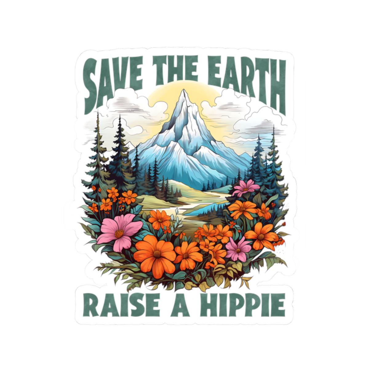 ColorFlow | Save the Earth Raise a Hippie Mountain Floral Nature Lover Art Vinyl Sticker