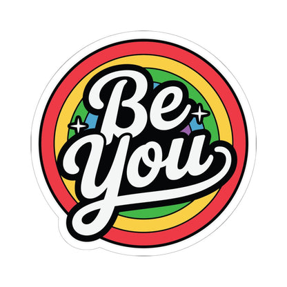 LGBTQ Rainbow Pride Sticker | "Be You" Inspirational Vinyl Decal (Glossy)