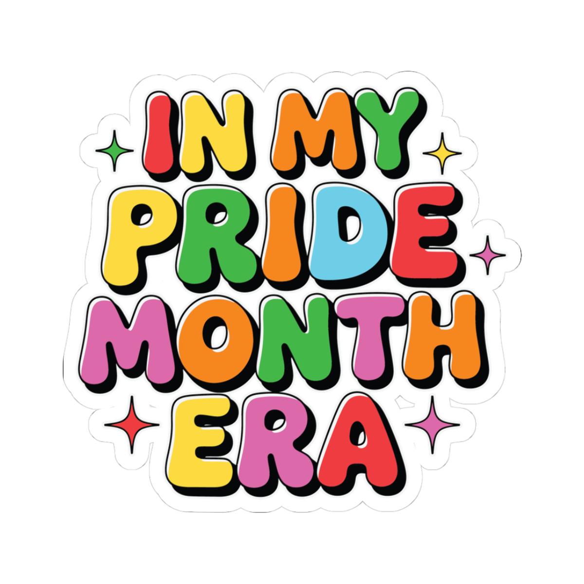ColorFlow | In My Pride Month Era Sticker | Rainbow LGBTQ Glossy Vinyl Sticker | Queer Kiss Cut Sticker | Pride Month Laptop Decor Gift