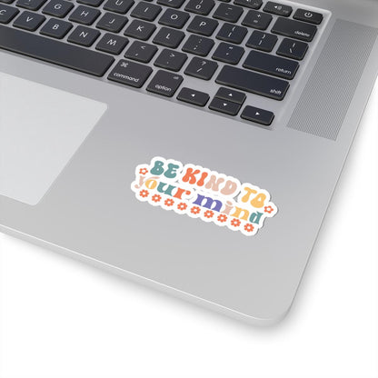 Be Kind to Your Mind Vinyl Sticker, Positive Affirmation Decal, Self-Care Journaling Sticker