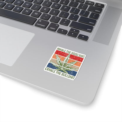 ColorFlow | Inhale the Good Shit Exhale the Bullshit Sticker Waterproof Vinyl Weed Quote Cannabis Leaf Retro Stoner Laptop Car Decal
