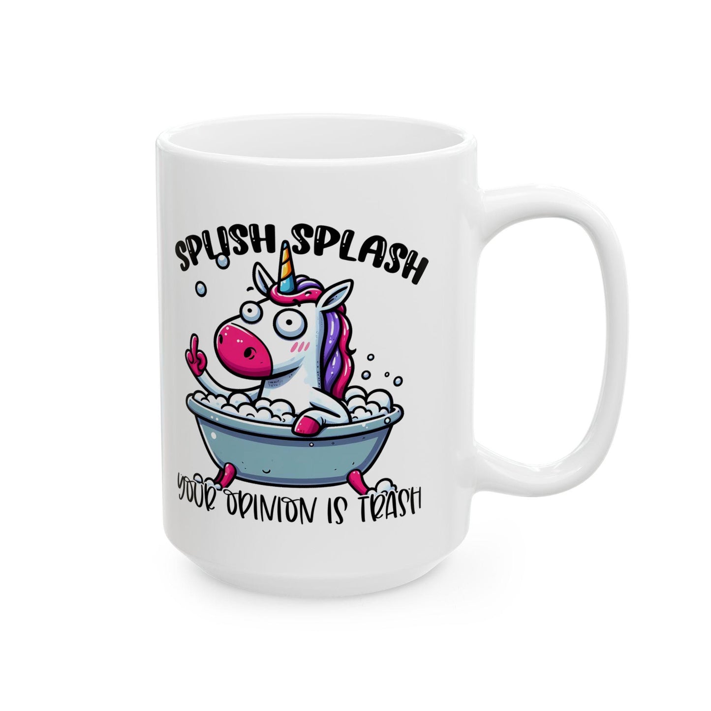Funny Unicorn Mug | Sarcastic Coffee Cup, 15oz Ceramic (Dishwasher Safe)