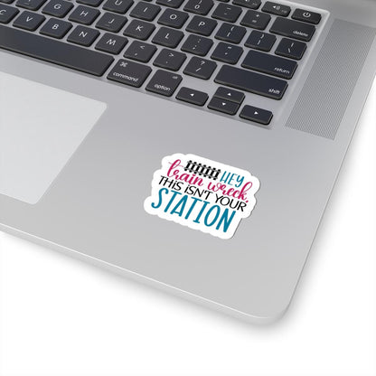 ColorFlow | Hey Train Wreck Sticker | Funny Sarcastic Vinyl Decal | Humor Quote Sticker for Laptop, Water Bottle, Journal, Notebook