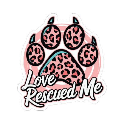 Love Rescued Me Paw Print Sticker | Animal Rescue Decal (Waterproof Vinyl)