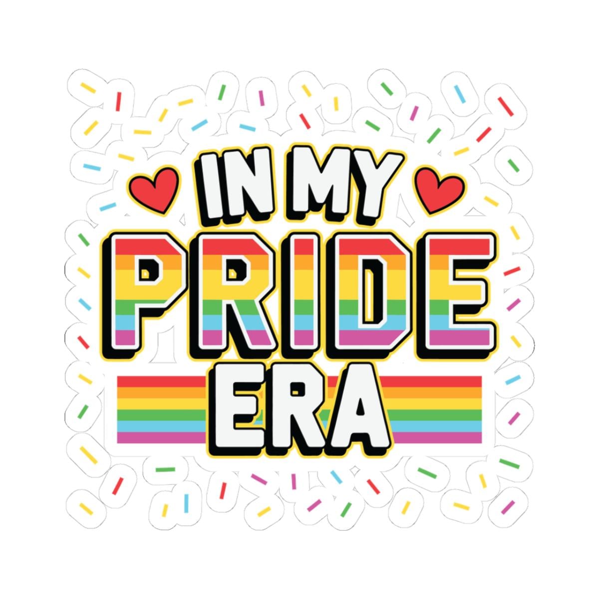 ColorFlow | In My Pride Era Sticker | Rainbow LGBTQ Vinyl Sticker | Glossy Queer Kiss Cut Sticker | Gay Pride Decor | Laptop Sticker Gift