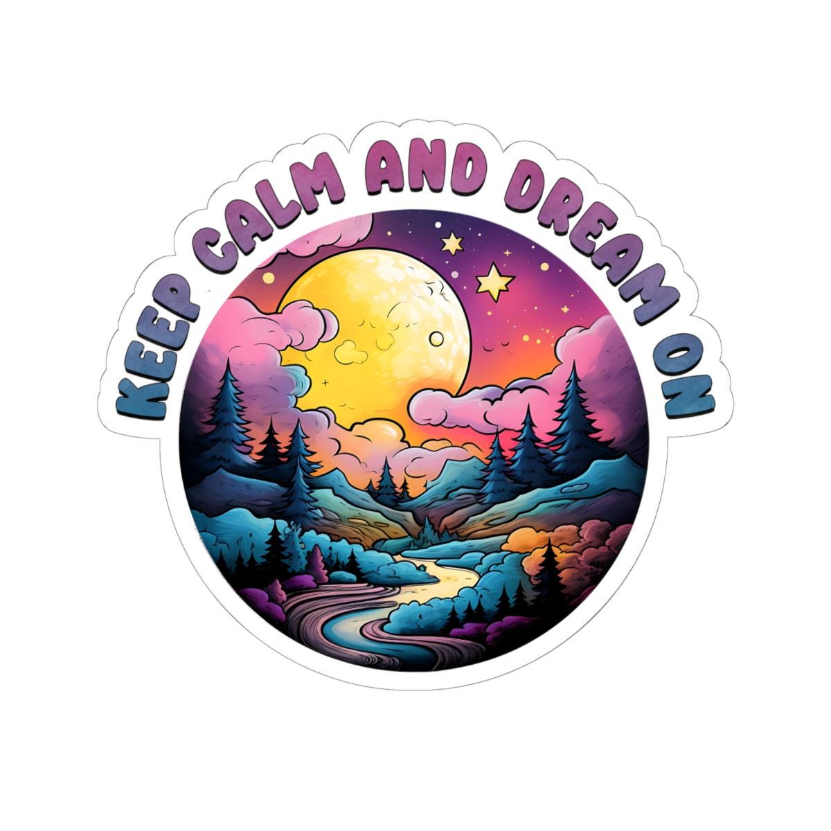 ColorFlow | Keep Calm and Dream On Moonlit Landscape Celestial Night Sky Art Vinyl Sticker