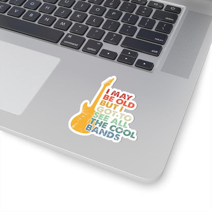 Vintage Guitar Sticker | I May Be Old But I Got To See All Bands Music Lover