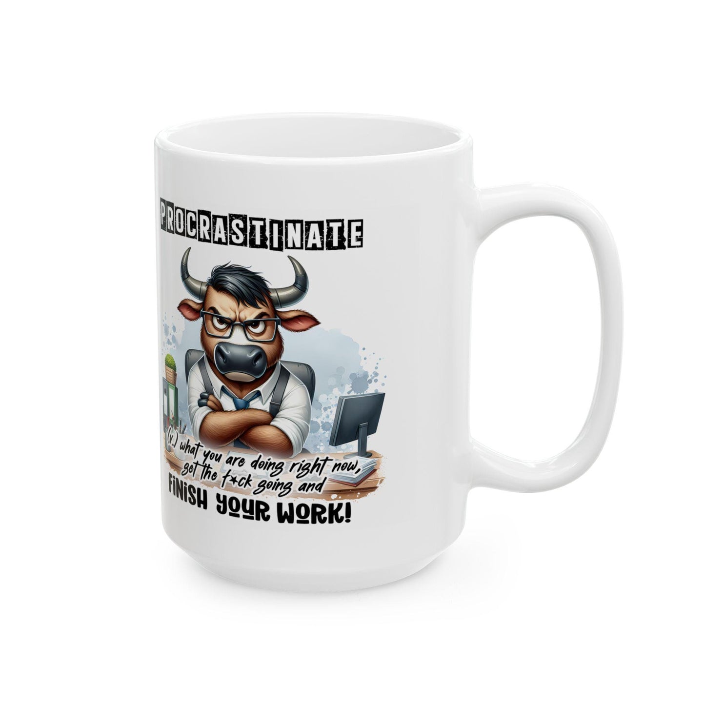 Funny Office Mug | Procrastinate Finish Work Coffee Cup
