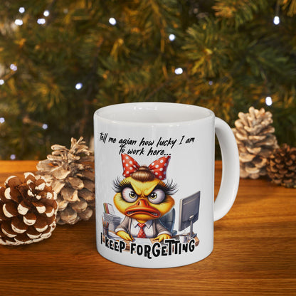 Funny Office Mug | Grumpy Duck "I Keep Forgetting" 15 oz Coffee Cup